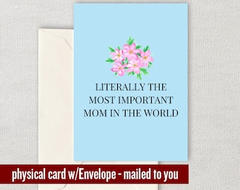 Cute Mother Greeting Card - Mother's Day Card - Mom Card - Mother Birthday Greeting Card - Most Important Mom In The World