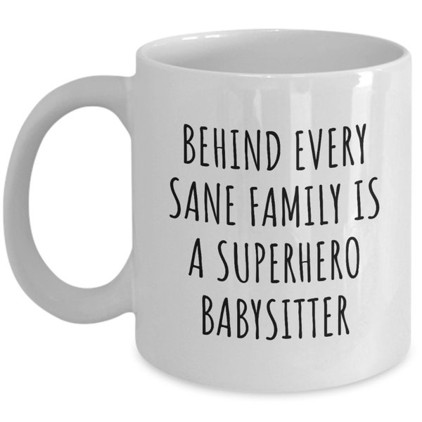 Babysitter Coffee Mug - Funny Gift For Babysitter - Superhero Babysitter