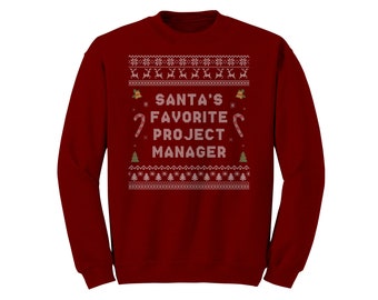Project Manager Ugly Sweatshirt - Ugly Christmas Sweatshirt - Project Manager Gift - Ugly Christmas Jumper