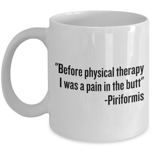 Tasse de physiothérapie - Cadeau de physiothérapeute - Tasse de physiothérapeute drôle - Douleur dans les fesses