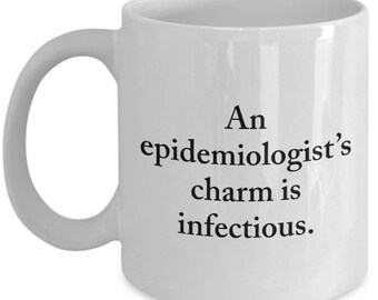 Regalo epidemiologo - Tazza epidemiologica - Regalo epidemico - Il fascino è contagioso
