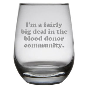 Blood Donor Gift - Blood Donor Stemless Wine Glass - Gift For Blood Donors - Engraved Beer Glass - Blood Donor Community