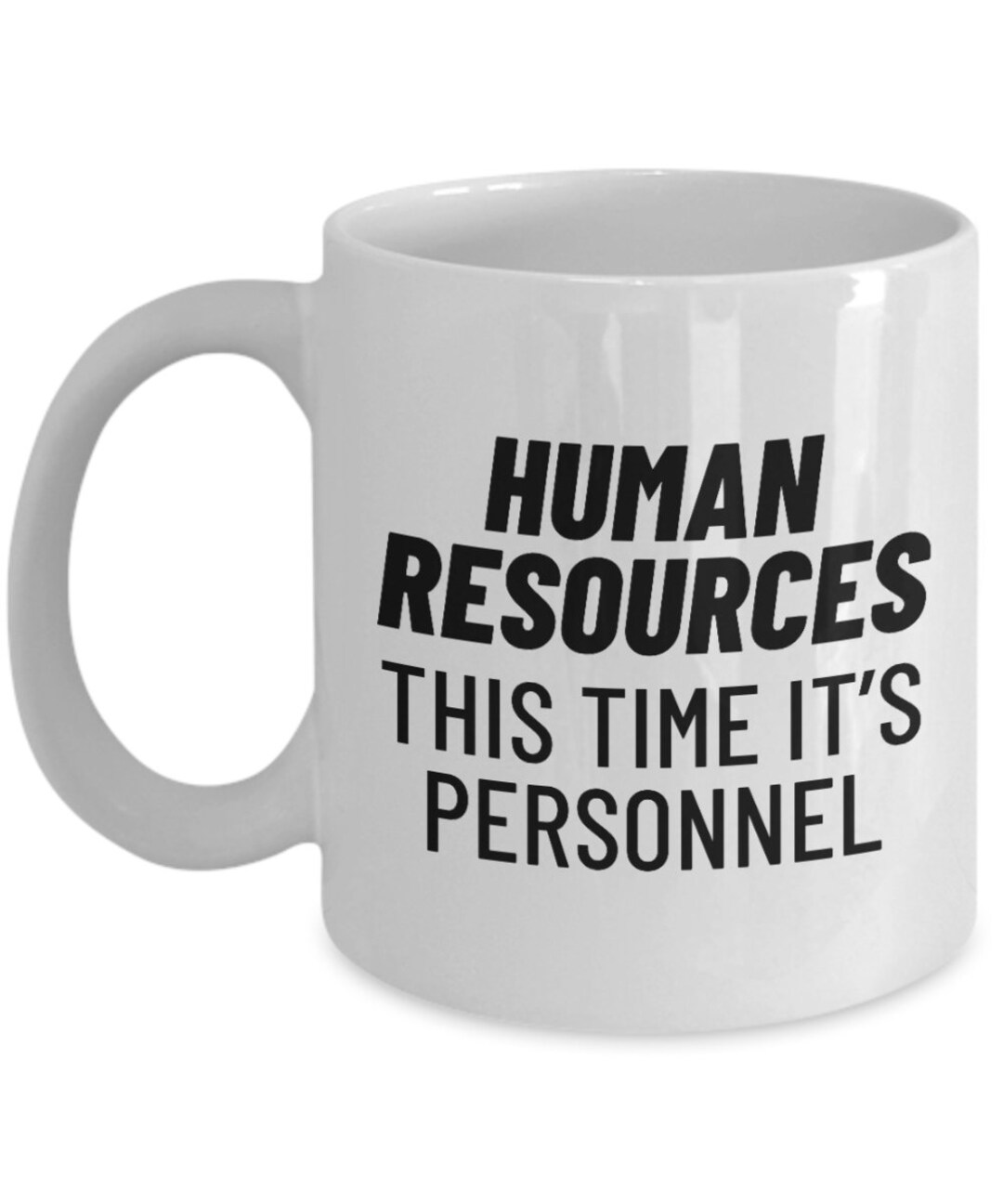 Funny HR Mug Human Resources Coffee Mug Human Resources Etsy