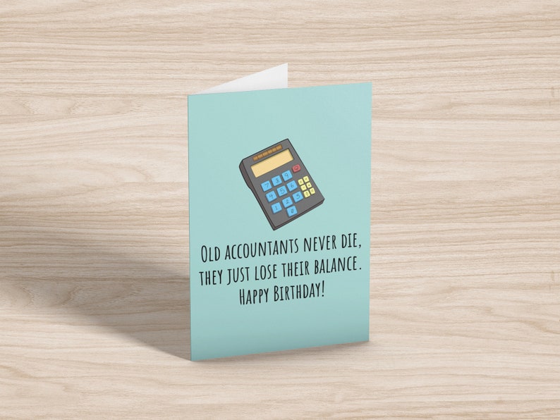 Tarjeta de cumpleaños divertida del contable - Tarjeta de cumpleaños del contable imprimible - Los viejos contables nunca mueren - Descarga instantánea - Tarjeta de último minuto imagen 4