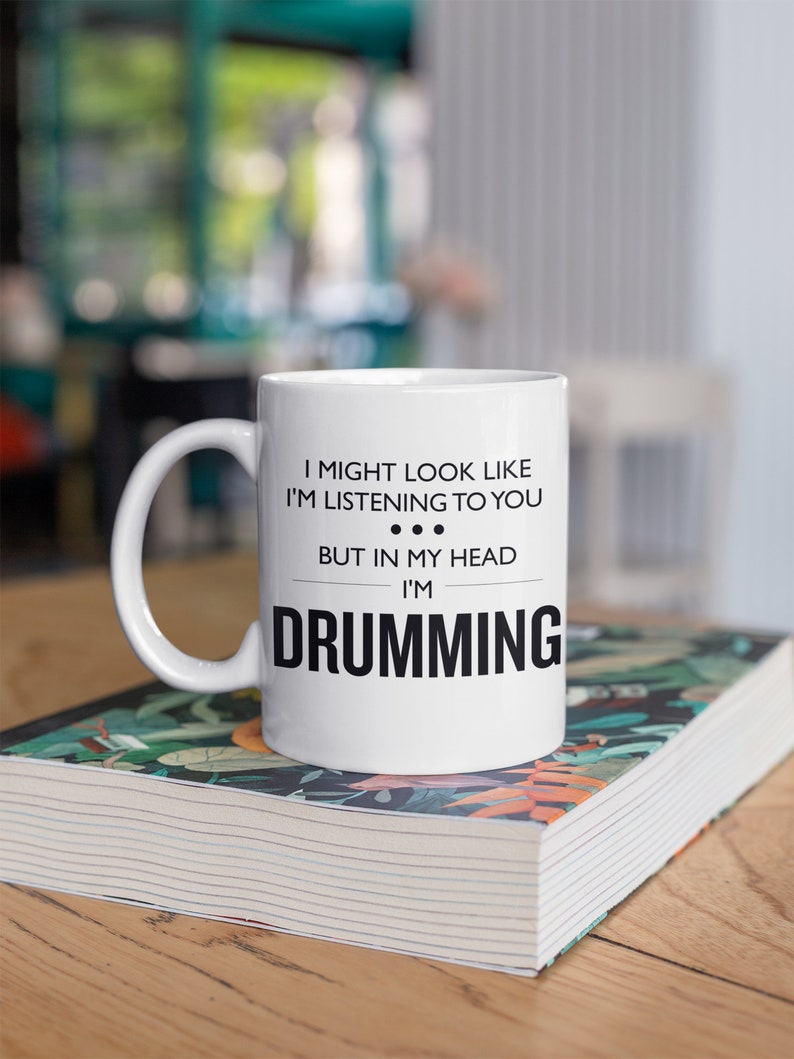 Funny Drumming Mug Drummer Gift Drumming Gift Drummer Birthday Present Drum Mug In My Head I'm Drumming Birthday Gift image 5