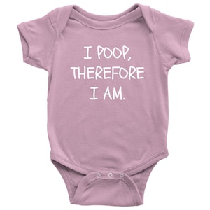 Funny Philosophy Baby Shirt - Philosopher Baby One-piece - I Poop, Therefore I Am - Descartes Parody - Many Sizes And Colors Available