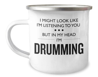 Funny Drumming Mug - Drummer Gift - Drumming Gift - Drummer Birthday Present - Drum Enamel Mug - In My Head I'm Drumming - Camper Mug