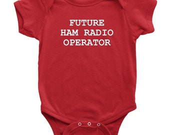 Ham Radio Baby One-piece - Amateur Radio Baby Bodysuit - Funny Ham Radio Baby Gift - Future Ham Radio Operator