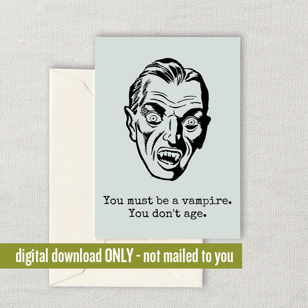 Vampire Birthday Card Vampire Printable Card Vampire Greeting Card You