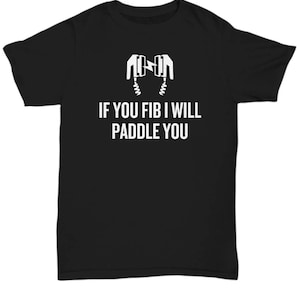 Funny Paramedic Unisex Shirt - EMT Gift Idea - Medical Staff Shirt - Ambulance - Emergency Medical Technician - EMS - I&#39;ll Paddle You