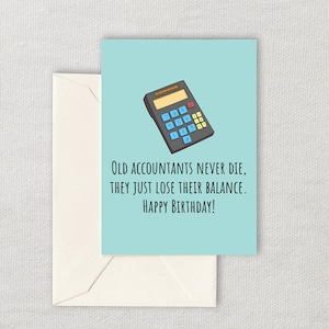 Funny Accountant Birthday Card - Printable Accountant Birthday Card - Old Accountants Never Die - Instant Download - Last Minute Card