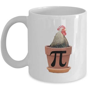 May include: White ceramic mug with a rooster in a terracotta pot with the symbol pi printed on the side.