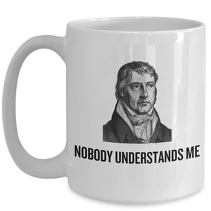 Taza de Filosofía Divertida Idea de Regalo de Estudiante de Filosofía Regalo de Profesor de Filosofía Parodia de Hegel Nadie me entiende imagen 9