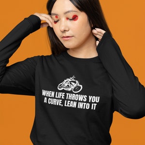 Biker-T-shirt - Motorcykelförargåva - När livet kastar dig en kurva - Motorcykeltröja - Långärmad T-shirt bild 5