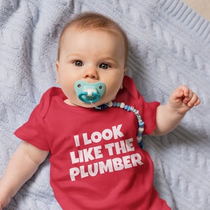 Funny Plumber Baby Shirt Plumber Baby One-piece I Look Like The Plumber Baby Shower Gift Idea Many Sizes And Colors Available zdjęcie 6