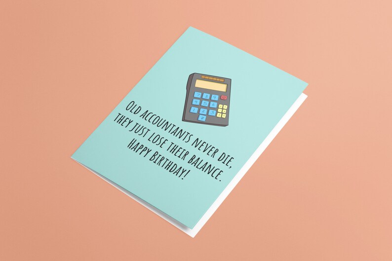 Tarjeta de cumpleaños divertida del contable - Tarjeta de cumpleaños del contable imprimible - Los viejos contables nunca mueren - Descarga instantánea - Tarjeta de último minuto imagen 5