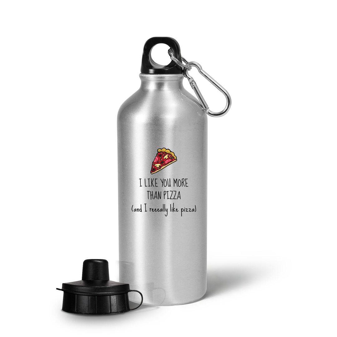 Funny Pizza Water Bottle Pizza Lover Valentine Anniversary Etsy