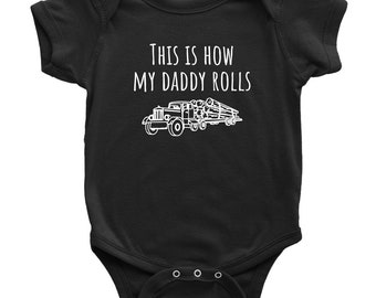 Cute Logging Baby Shirt - Logger Baby One-piece - How My Daddy Rolls - Baby Shower, First Birthday - Many Sizes And Colors