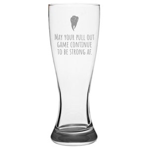 Funny Dentist Gift - Dentist Birthday Present - Pull Out Game Strong AF - Dentist Pilsner Glass - Beer Glass