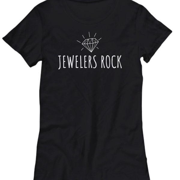 Funny Jeweler Shirt - Jewelry Maker Gift Idea - Jewelers Rock - Women's Tee