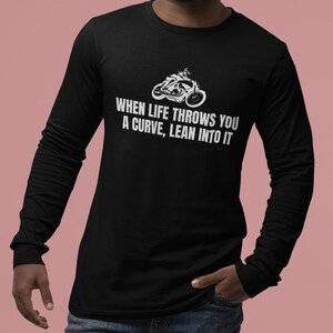 Biker-T-shirt - Motorcykelförargåva - När livet kastar dig en kurva - Motorcykeltröja - Långärmad T-shirt bild 7