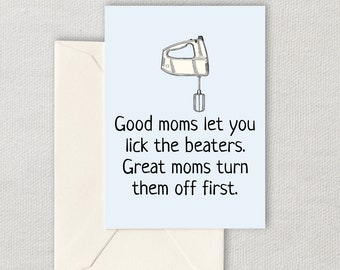 Funny Mother Printable Card - Mother&#39;s Day Card - Mom Card - Mother&#39;s Birthday - Instant Download - Digital Card - Lick The Beaters