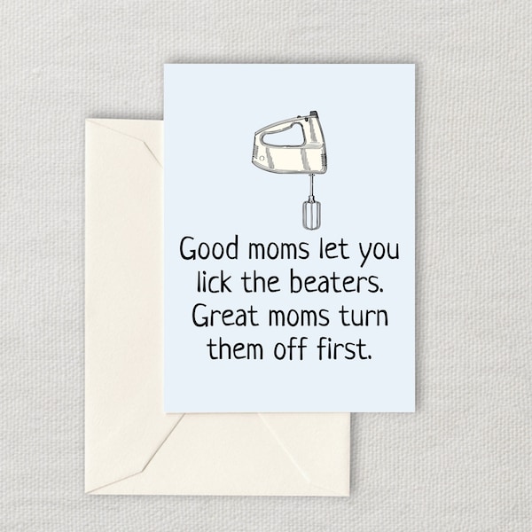 Funny Mother Printable Card - Mother's Day Card - Mom Card - Mother's Birthday - Instant Download - Digital Card - Lick The Beaters