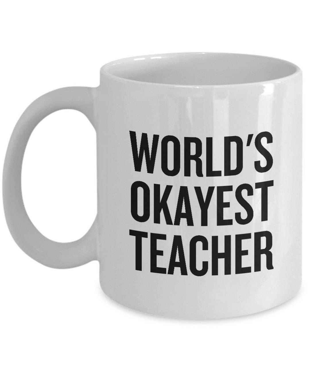 Funny Teacher Mug Schoolteacher Gift Idea Teaching Present Funny