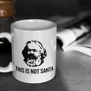 Funny Karl Marx Mug Marxist Present idea Sociology Gift Philosophy Gift This Is Not Santa imagen 4