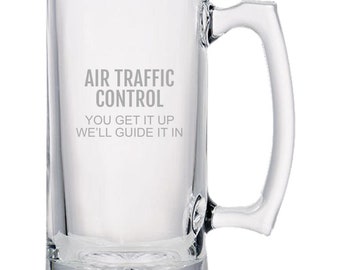 Air Traffic Control Gift - ATC Gift - You Get It Up - Funny Air Traffic Controller Present - Beer Mug