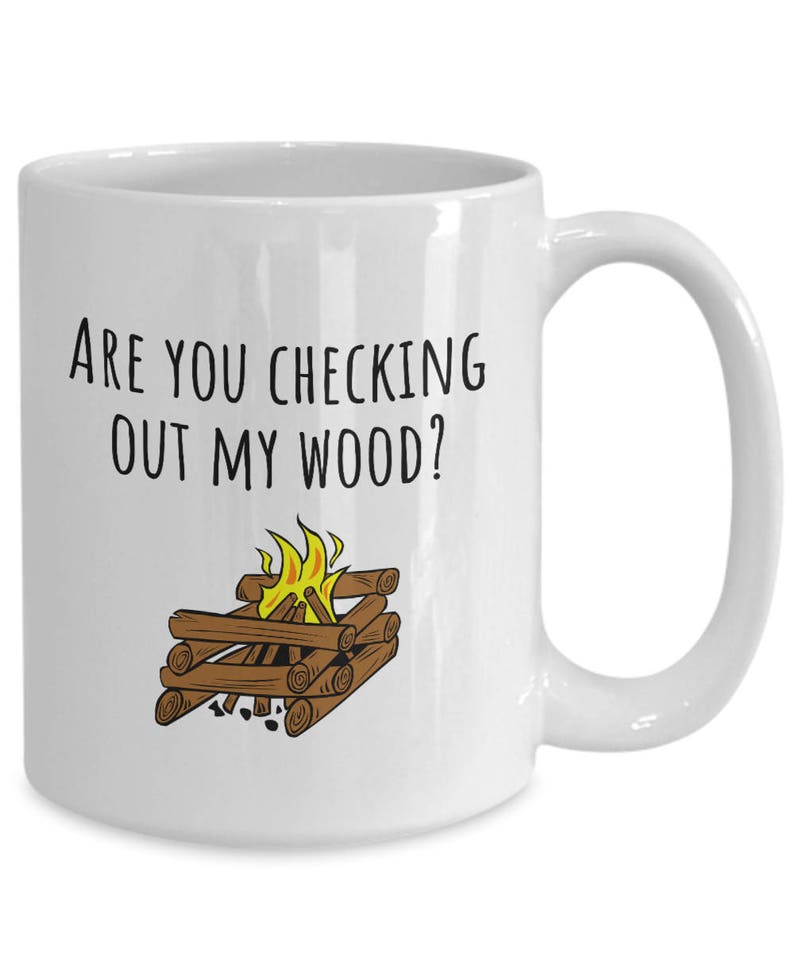 Funny Camping Mug Camper Gift Idea Are You Checking Out My Etsy