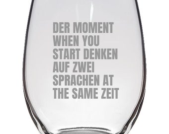 Funny German Teacher Gift - German Student Present - Funny German Phrase - Stemless Wine Glass - At The Same Zeit