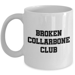 Gebroken sleutelbeen Mok - Gebroken Sleutelbeen Gift - Gebroken Sleutelbeen - Get Well Gift - Sleutelbeen - Broken Collarbone Club
