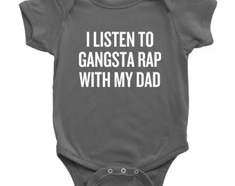 Funny Baby One-piece - Hip Hop Baby Clothes - Gangsta Rap With My Dad - Baby Shower, First Birthday - Baby Rapper - All Cotton