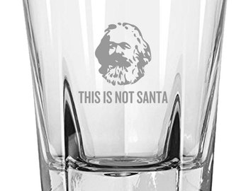 Funny Karl Marx Rocks Glass - Marxist Present idea - Sociology Gift - Philosophy Gift - This Is Not Santa - Whiskey Tumbler