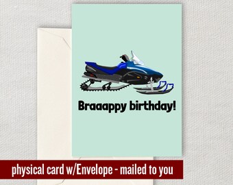 Snowmobile Birthday Card - Snowmobiler Card - Snowmobile Greeting Card - Braaappy Birthday
