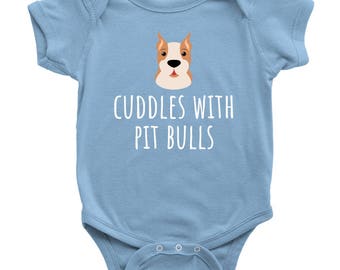 Cute Baby One-piece - Pit Bull Baby Bodysuit - Cuddles With Pit Bulls - Gift for Pit Bull Owner Baby - Many Sizes And Colors - All Cotton