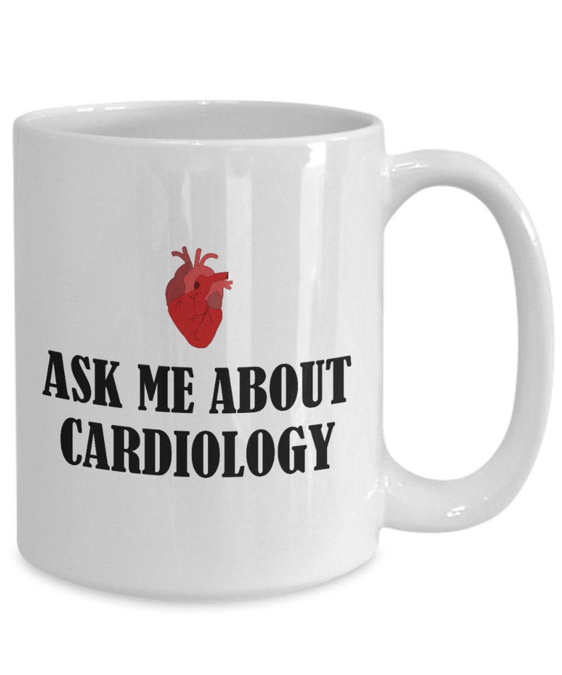 Funny Cardiologist Gift Cardiologist Coffee Mug Cardiology Etsy