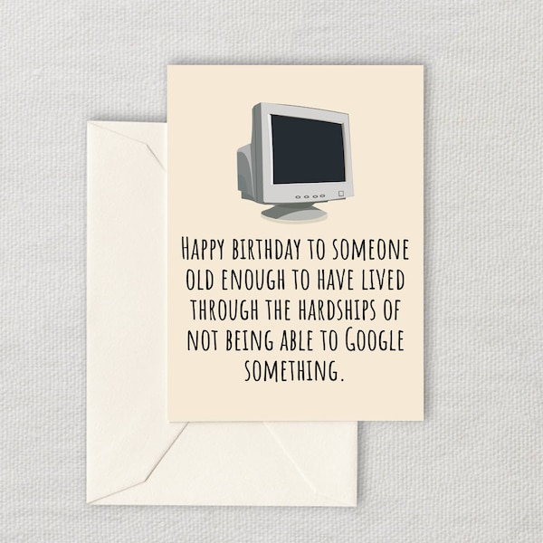 Funny Printable Birthday Card - Computer Geek - Sarcasm Birthday Card - Instant Download - Birthday Card For a Friend - Old Enough