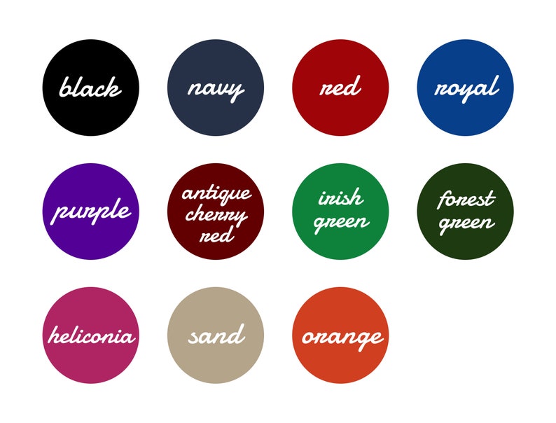 K&ouml;nnte beinhalten: Zw&ouml;lf kreisf&ouml;rmige Farbfelder, jedes mit einer anderen Farbe und einem entsprechenden Farbnamen in wei&szlig;er Schrift. Zu den Farben geh&ouml;ren Schwarz, Marine, Rot, Royal, Lila, antikes Kirschrot, Irish Green, Waldgr&uuml;n, Heliconia, Sand und Orange.