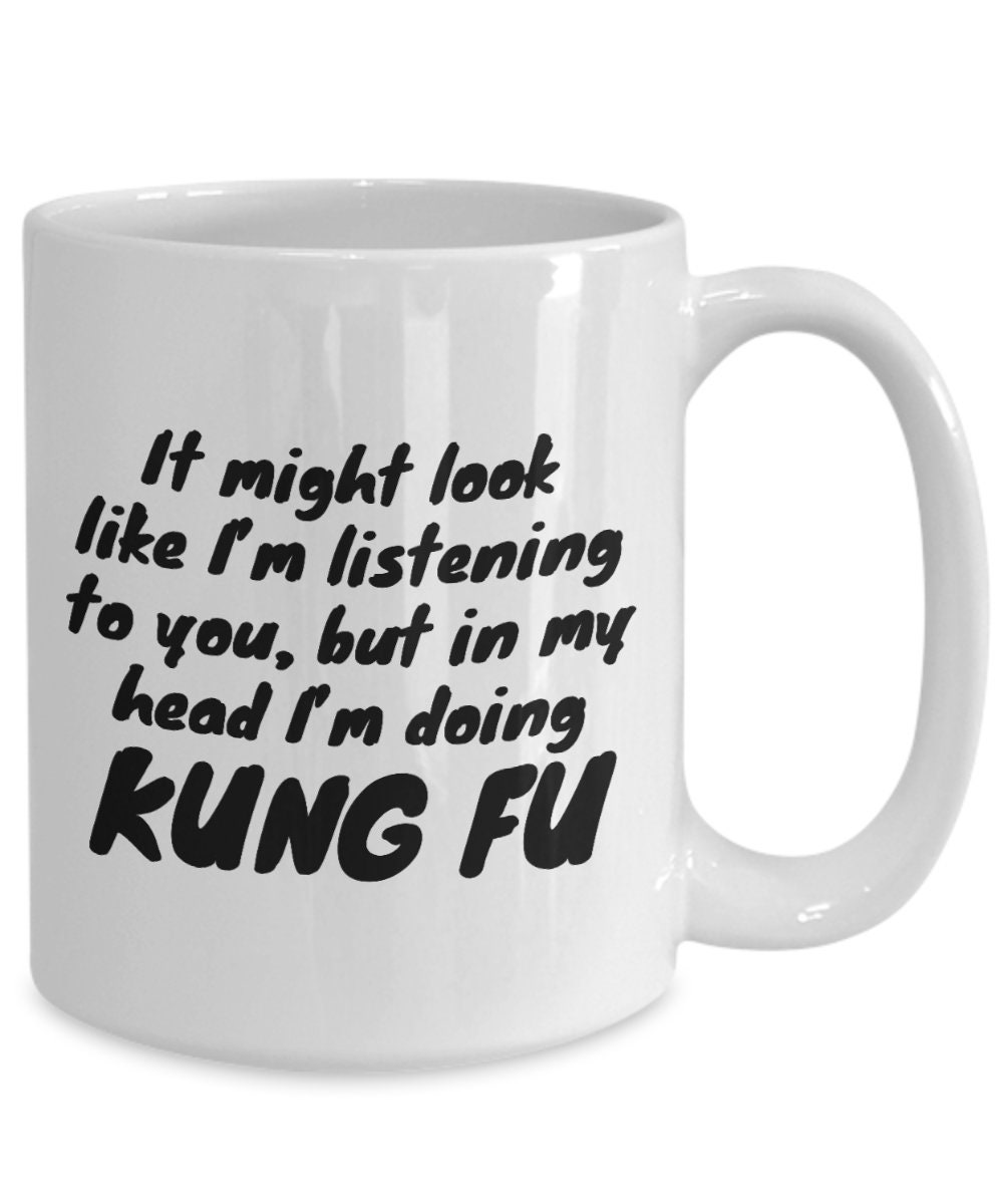 Kung Fu Gift Kung Fu Mug KungFu Coffee Or Tea Cup In My Etsy