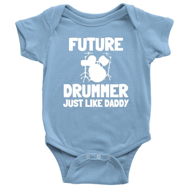 Cute Drummer Baby Shirt - Drumming Baby One-piece - Future Drummer Just Like Daddy - Baby Shower Gift Idea - Many Sizes And Colors