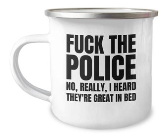 Cop Mugs - Funny Cop Enamel Mug - Funny Police Officer Gift - Policeman Present - I Heard They're Great In Bed - Camper Mug