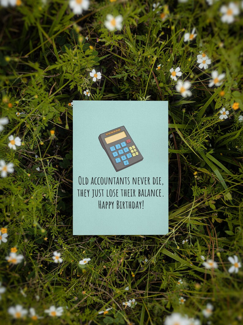 Tarjeta de cumpleaños divertida del contable - Tarjeta de cumpleaños del contable imprimible - Los viejos contables nunca mueren - Descarga instantánea - Tarjeta de último minuto imagen 3
