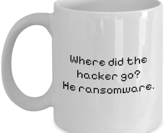 Ethische Hacker Mok - Cyber Security Gift - Cyber Security Koffiemok - Grappig cadeau - Waar is de hacker gebleven?