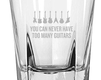 Guitar Player Gift - Guitarist Rocks Glass - Guitarist Gift - Electric Guitars Present - Guitar Collector - You Can Never Have Too Many - Wh