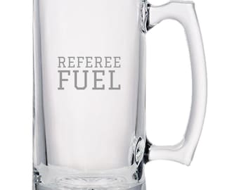 Funny Referee Beer Mug - Referee Gift Idea - Referee Fuel - Beer Glass