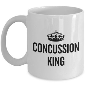 Concussion Gift - Concussion Mug - Head Injury Gift - Concussion Recovery - Get Well Gift - Concussion King