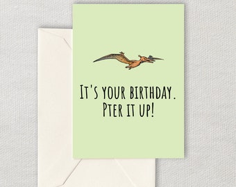 Printable Paleontologist Birthday Card - Paleontology Card - Prehistoric Animal Card - Pterodactyl - Pter It Up - Instant Download