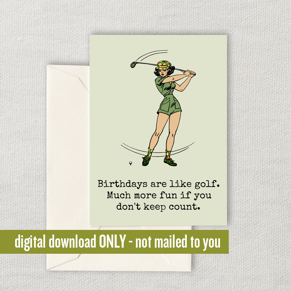 Funny Golf Birthday Card - Golf Printable Card - Downloadable Golf